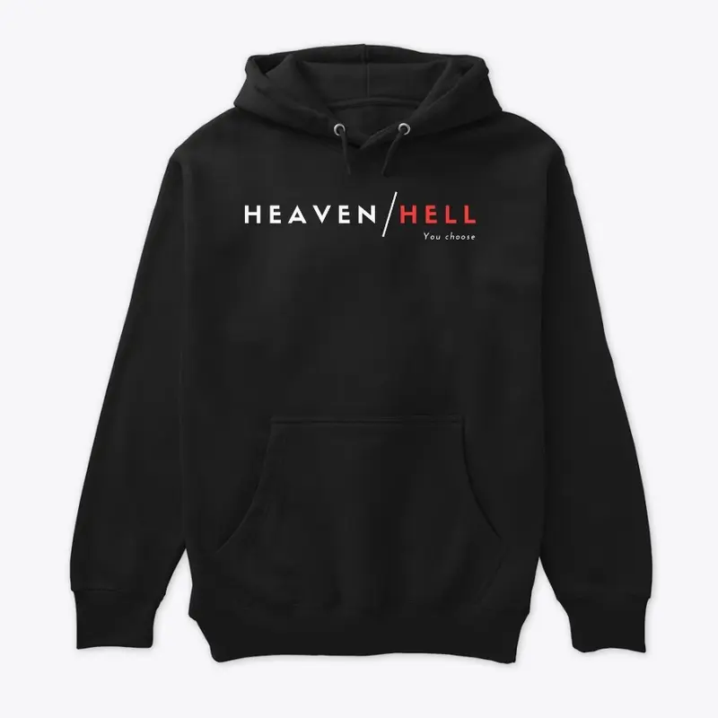 Heaven or hell 