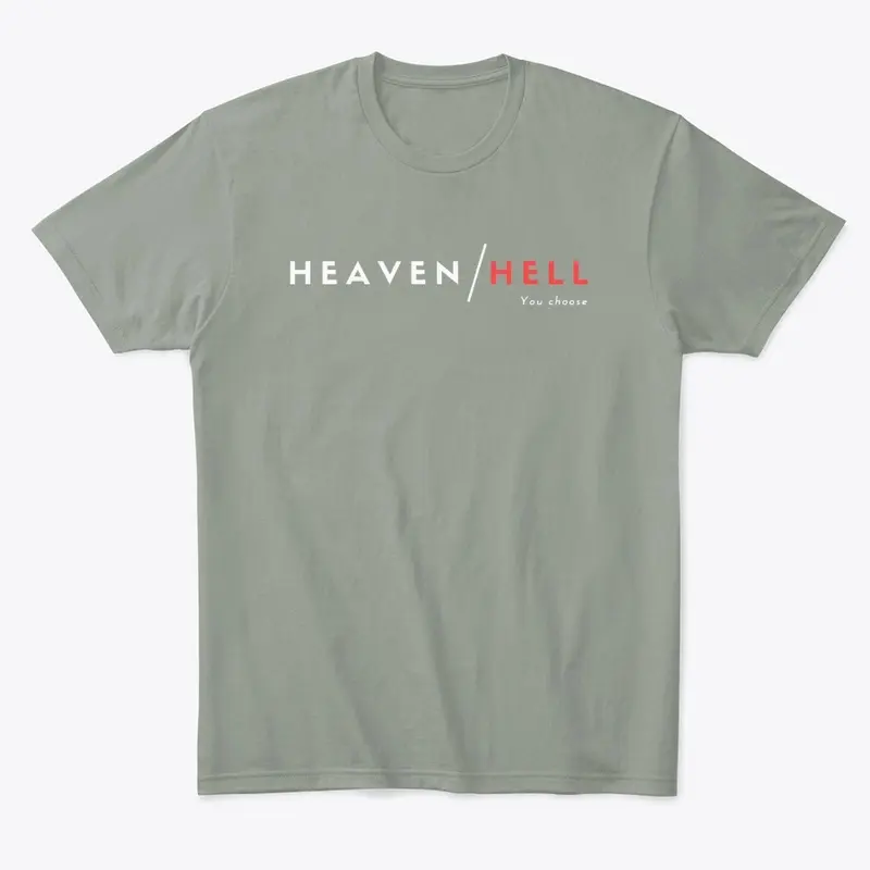 Heaven or hell 