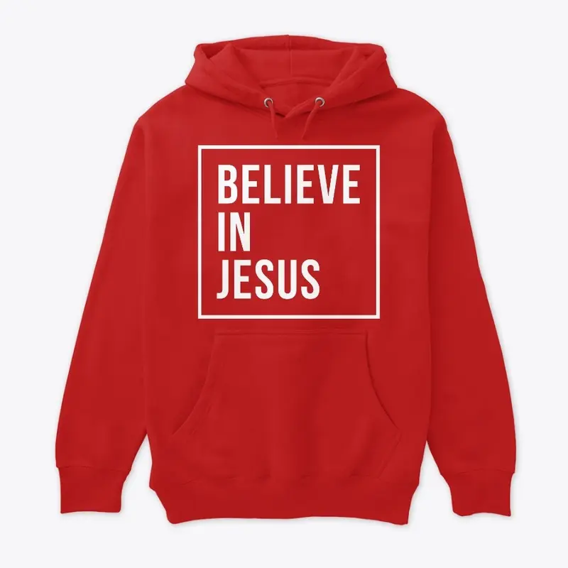 Believe in Jesus 